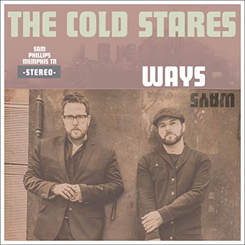 The Cold Stares – Ways